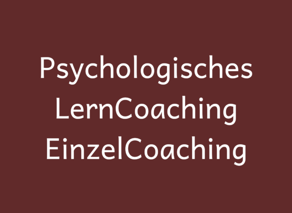 Psychologisches LernCoaching - EinzelCoaching