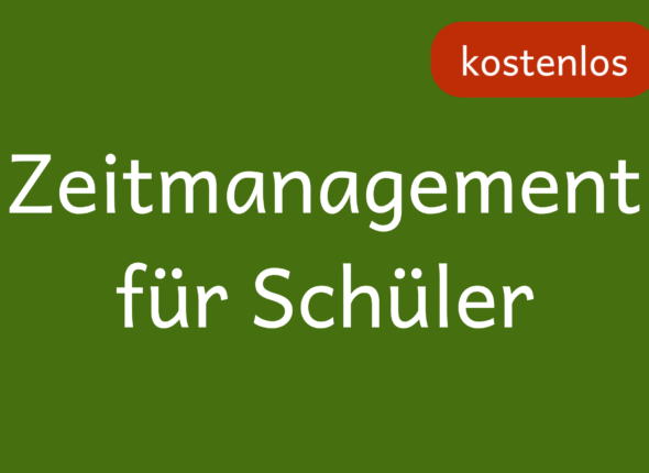 Zeitmanagement für Schüler
